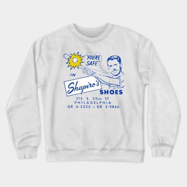 Vintage Philadelphia Shapiro's Shoes Crewneck Sweatshirt by lavdog